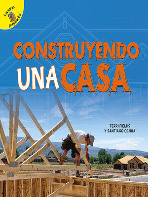 cover image of Construyendo una casa: Building a House